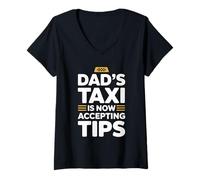 Women's Dad's Taxi is Now Accepting Tips V-Neck T-Shirt