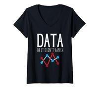 Womens Data Or It Didn't Happen Aba Therapist Behavior Analyst V-Neck T-Shirt