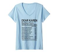 Womens Dear Karen Nutrition Facts Annoying Funny Attitude Girl Nope V-Neck T-Shirt