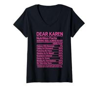 Womens Dear Karen Nutrition Facts Annoying Funny Attitude Girl Nope V-Neck T-Shirt