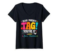Women's Dear Parents Tag You’re It Last Day School Teacher V-Neck T-Shirt