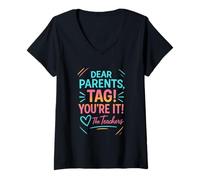 Womens Dear Parents Tag You're It Teacher Summer Text V-Neck T-Shirt