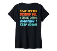 Womens Dear person behind me you're doing great inspirational V-Neck T-Shirt