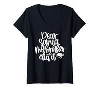 Womens Dear Santa My Brother Did It Funny Christmas Matching Family V-Neck T-Shirt