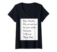 Womens Dear Streets My Son Will Not Be Your Victim Black Dad V-Neck T-Shirt