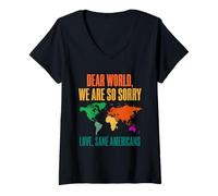 Womens Dear World We Are So Sorry Shirt For Americans V-Neck T-Shirt