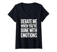 Womens Debate When You're Done With Emotions Logical Thinker V-Neck T-Shirt