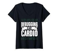 Womens Debugging is My Cardio Cybersecurity Coding Debugging V-Neck T-Shirt
