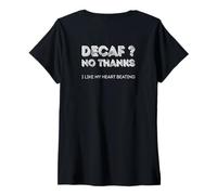 Womens Decaf no Thanks i Like My Heart Beating V-Neck T-Shirt