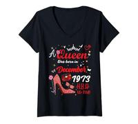 Womens December 1973 Birthday This Queen was Born in December 1973 V-Neck T-Shirt