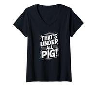 Womens denglisch saying that's under all pig! funny german V-Neck T-Shirt