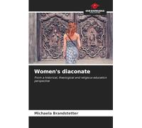 Women's diaconate: From a historical, theological and religious education perspective