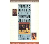 Women's Diaries of the Westward Journey
