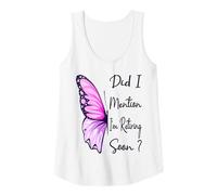 Womens Did I Mention I'm Retiring Soon ? Funny Retirement 2026 Tank Top