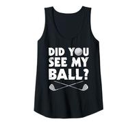 Womens Did You See My Ball? Funny Golf Golfer Tank Top