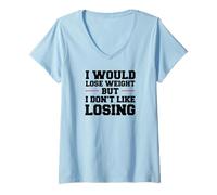 Women's Diet Humor Lose Weight Don't Like Losing V-Neck T-Shirt