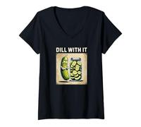 Womens Dill with It Sweet Sour Pickle Get It Together Warning Fun V-Neck T-Shirt