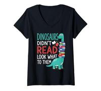 Women's Dinosaurs Didnt Read Look What Happened to Them Teacher V-Neck T-Shirt
