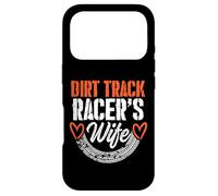 Women's Dirt Track Racer's Wife - Racing Partner Case for iPhone 17 Pro