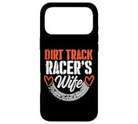 Women's Dirt Track Racer's Wife - Racing Partner Case for iPhone 17 Pro Max