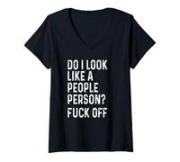 Womens Do I Look Like A People Person FCK Off Best Funny V-Neck T-Shirt