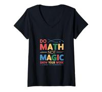 Womens Do Math Not Magic, Maths Lovers Do Math Not Magic V-Neck T-Shirt