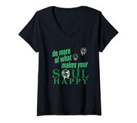 Womens Do More Of What Makes Your Soul Happy V-Neck T-Shirt