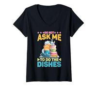 Womens Do Not Ask Me to Do The Dishes Anti-Dishwashing Kitchen V-Neck T-Shirt