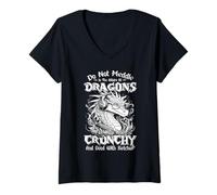 Womens Do Not Meddle in The Affairs of Dragons for You are Crunchy V-Neck T-Shirt
