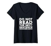 Womens Do Not Read The Next Sentence You Little Rebel V-Neck T-Shirt