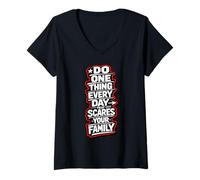 Women's Do One Thing Every Day that Scares Your Family Risky Fun V-Neck T-Shirt