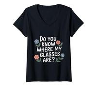 Women's Do You Know Where My Glasses are Forgetful Moment |- V-Neck T-Shirt
