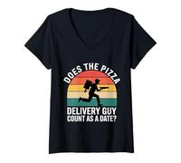 Womens Does The Pizza Delivery Guy Count As A Date - V-Neck T-Shirt