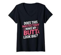 Womens Does This Mastectomy Make My Butt Look Big? Breast Cancer V-Neck T-Shirt