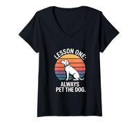 Women's Dog Saying Lesson One Always Pet The Dog V-Neck T-Shirt