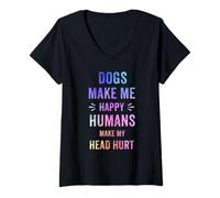 Womens Dogs Make Me Happy Humans Make My Head Hurt Funny Dog Lover V-Neck T-Shirt