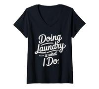 Womens Doing Laundry is What I Do House Chore Domestic |- V-Neck T-Shirt