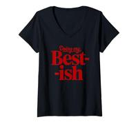Women's Doing My Best-ish Funny Sarcastic Quote Retro Vintage Humor V-Neck T-Shirt