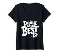 Women's Doing My Best-ish Funny Sarcastic Retro Humor V-Neck T-Shirt