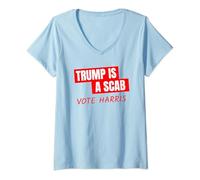 Womens Donald Trump is a SCAB Vote Harris V-Neck T-Shirt