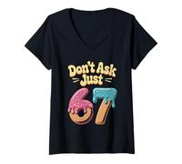 Womens Don't Ask Just 67 Funny Six Seven Meme 6 7 Dripping Vintage V-Neck T-Shirt