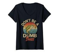 Womens Don't Be A Dumb Bass Fishing Humor Fish Lovers Dad Fisherman V-Neck T-Shirt