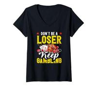 Women's Dont Be A Loser Keep Gambling Casino Roulette V-Neck T-Shirt