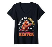 Women's Don't Be Afraid of A Hairy Beaver Mammal Wildlife V-Neck T-Shirt