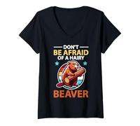 Women's Don't Be Afraid of A Hairy Beaver Mammal Wildlife V-Neck T-Shirt