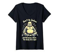 Womens Don't Be Jealous I Have The Body of A God V-Neck T-Shirt