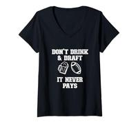 Women's Don't Drink & Draft It Never Pays Fun Fantasy Football Joke V-Neck T-Shirt
