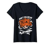 Womens Don't Follow Me I Do Stupid Things Sunset V-Neck T-Shirt