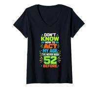 Women's Dont Know How to Act My Age Never Been V-Neck T-Shirt
