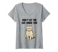 Women's Don't Let The Cat Judge You Too Late V-Neck T-Shirt